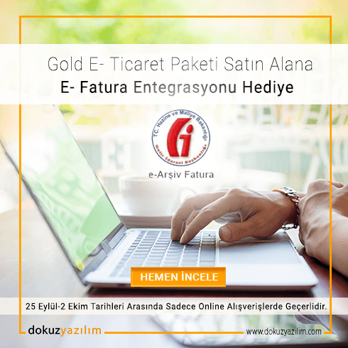 Gold e-ticaret paketi alana E-fatura entegrasyonu
Hediye