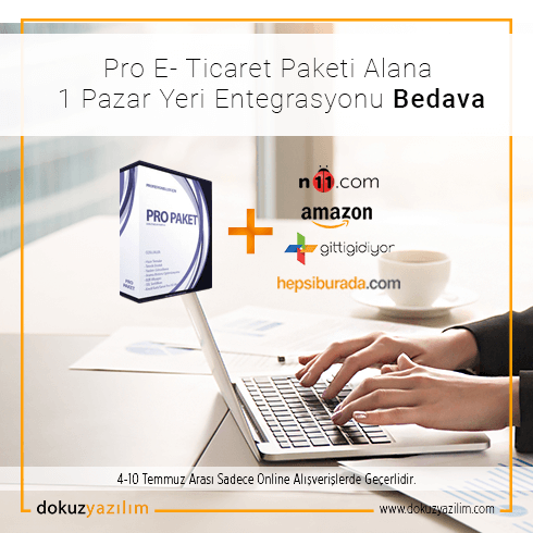 Pro E-ticaret Paketi Satın Alana 1 Pazaryeri
Entegrasyonu Bedava